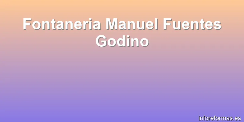 Fontaneria Manuel Fuentes Godino