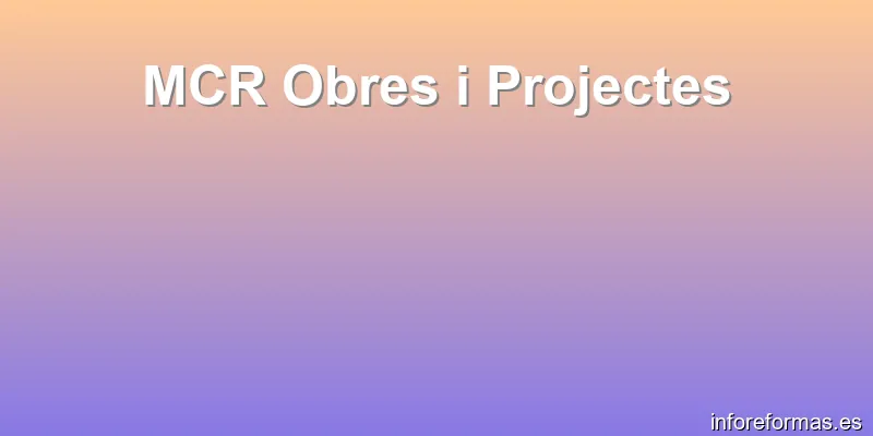 MCR Obres i Projectes