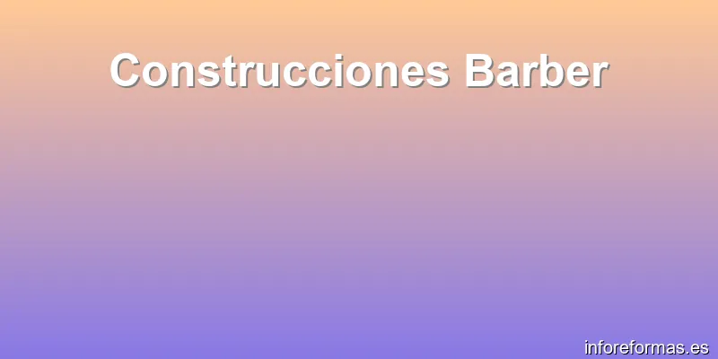 Construcciones Barber