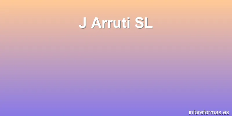 J Arruti SL