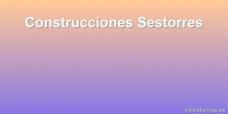 Construcciones Sestorres