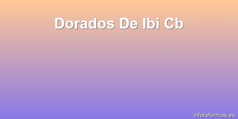 Dorados De Ibi Cb
