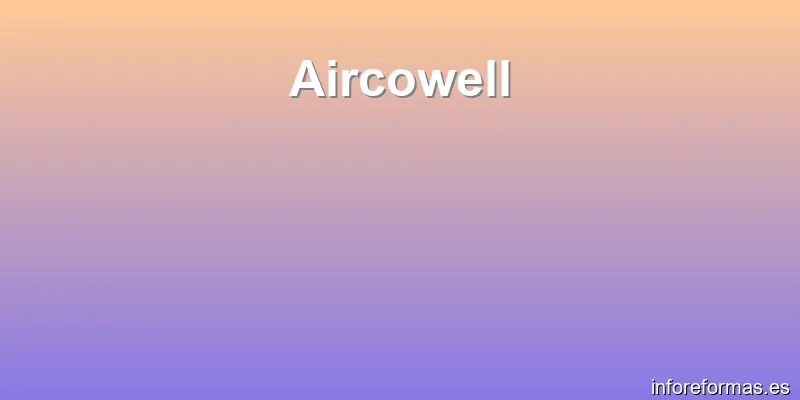 Aircowell
