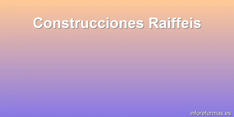 Construcciones Raiffeis