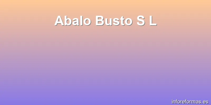 Abalo Busto S L