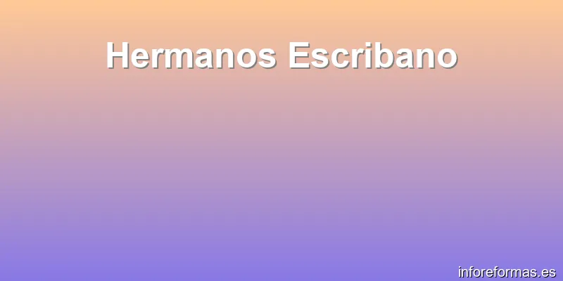 Hermanos Escribano