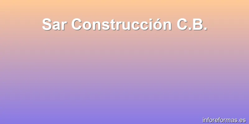 Sar Construcción C.B.