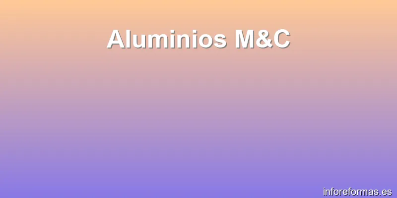 Aluminios M&C