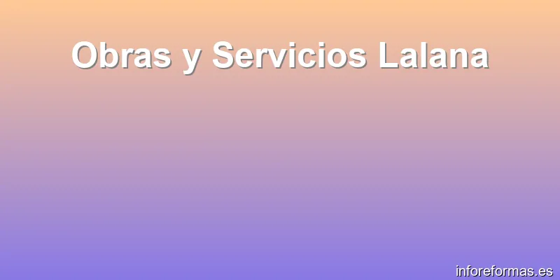 Obras y Servicios Lalana