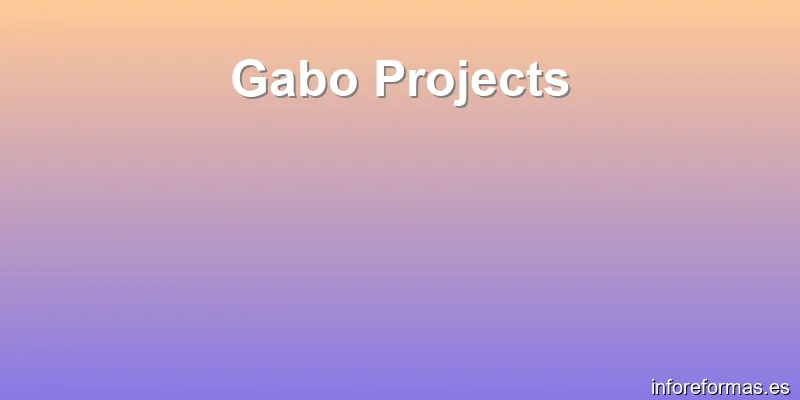 Gabo Projects