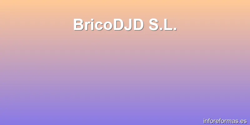 BricoDJD S.L.