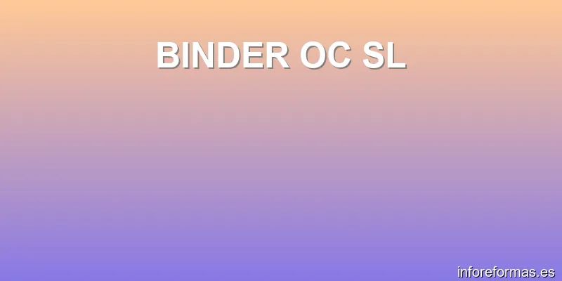 BINDER OC SL