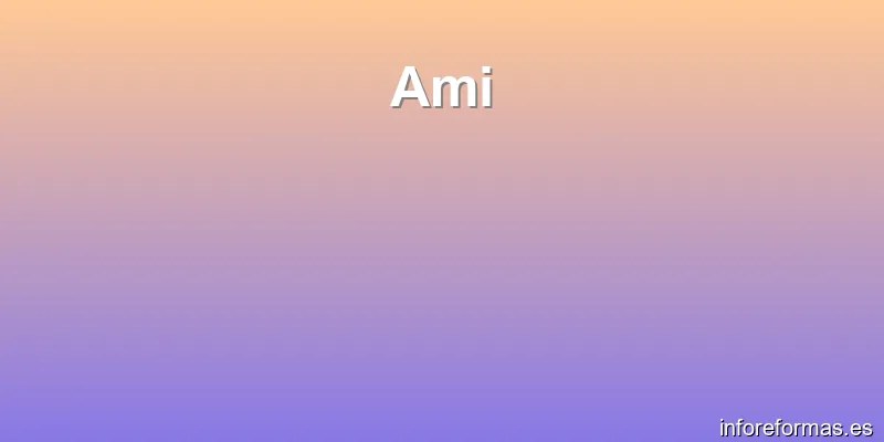Ami