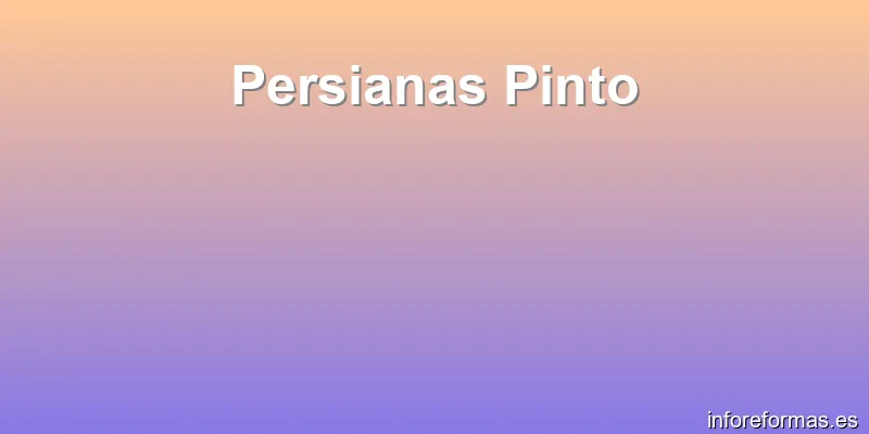 Persianas Pinto