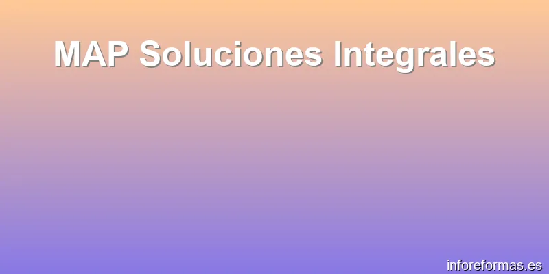 MAP Soluciones Integrales