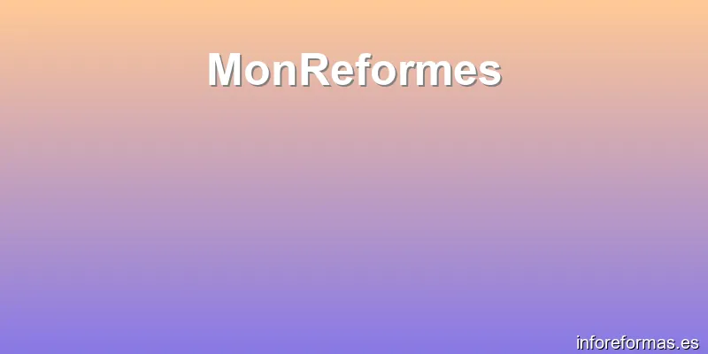 MonReformes