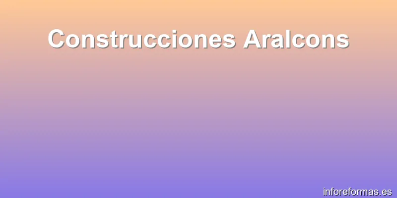 Construcciones Aralcons