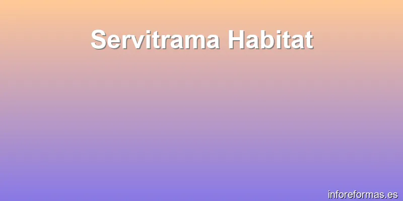 Servitrama Habitat