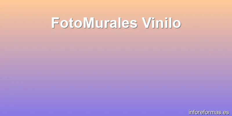 FotoMurales Vinilo