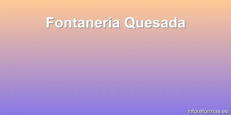 Fontanería Quesada