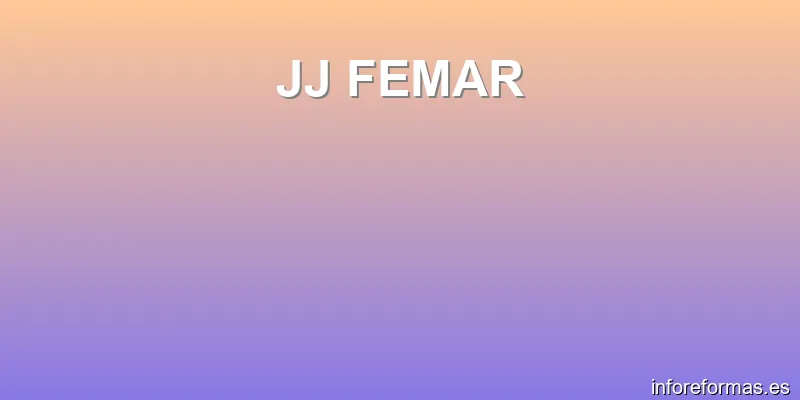 JJ FEMAR