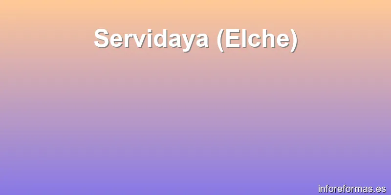 Servidaya (Elche)