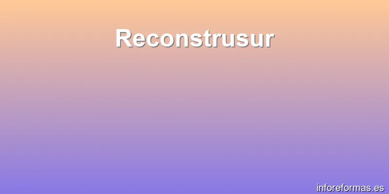 Reconstrusur