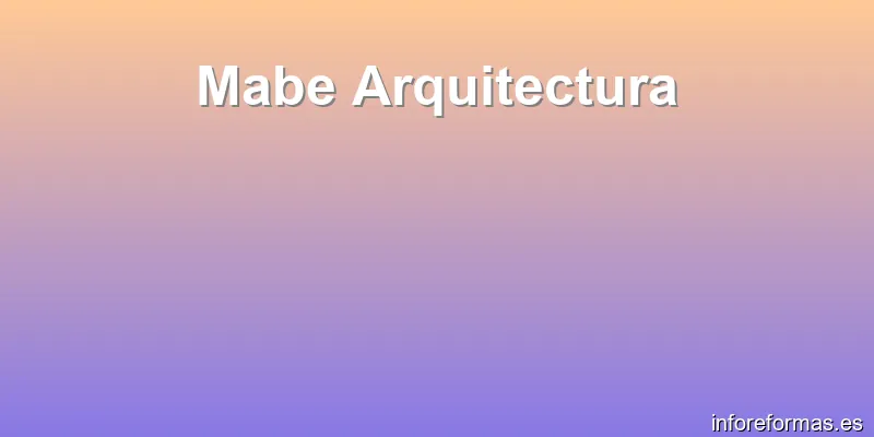Mabe Arquitectura