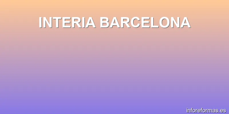 INTERIA BARCELONA