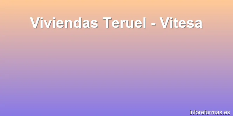 Viviendas Teruel - Vitesa