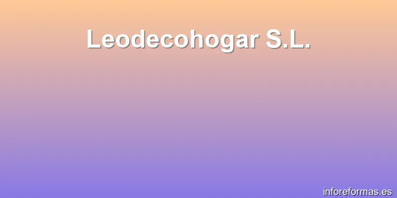 Leodecohogar S.L.