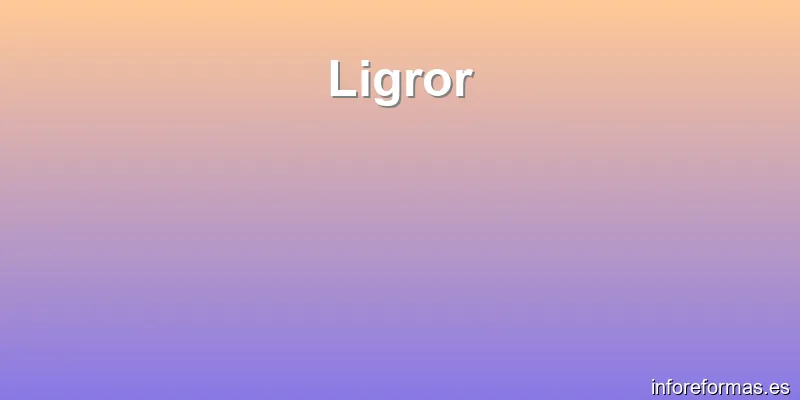 Ligror
