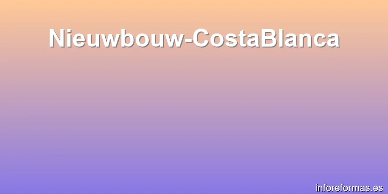 Nieuwbouw-CostaBlanca