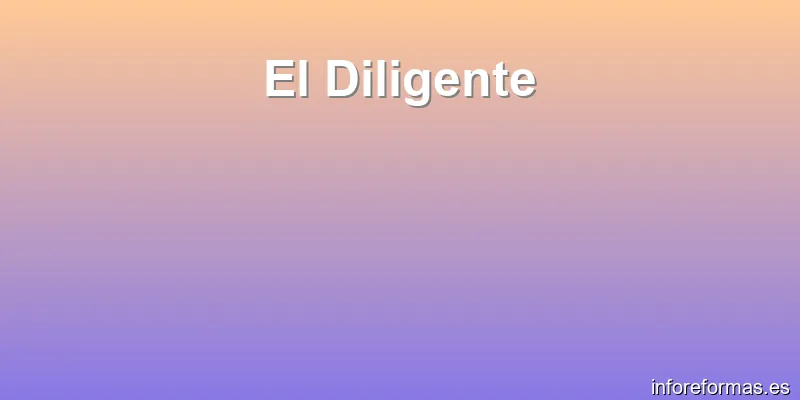 El Diligente