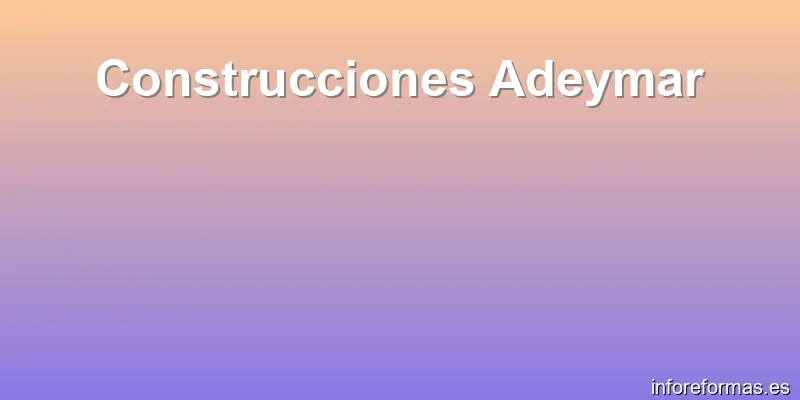 Construcciones Adeymar