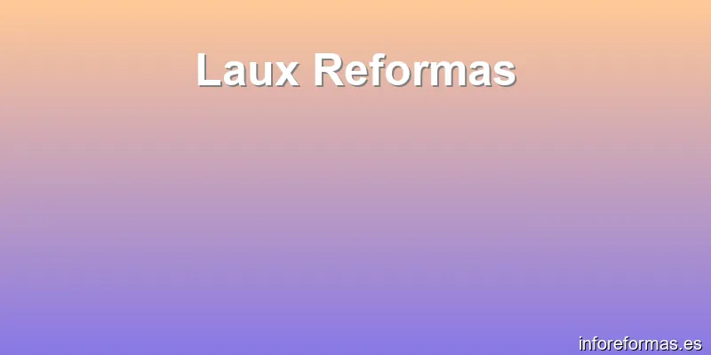 Laux Reformas