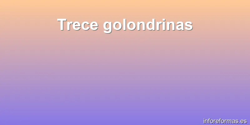 Trece golondrinas