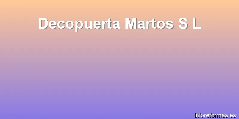Decopuerta Martos S L