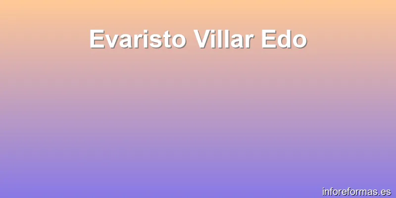 Evaristo Villar Edo