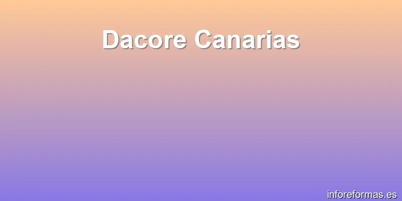 Dacore Canarias