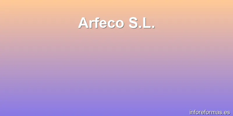 Arfeco S.L.