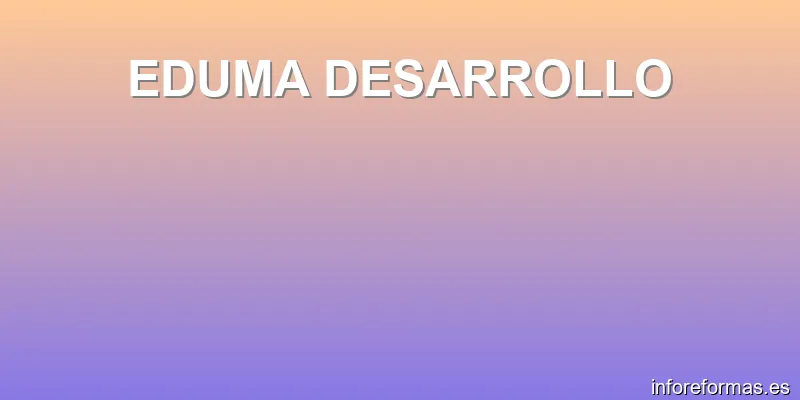 EDUMA DESARROLLO