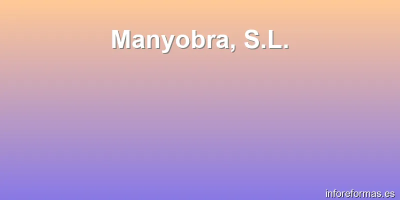 Manyobra, S.L.