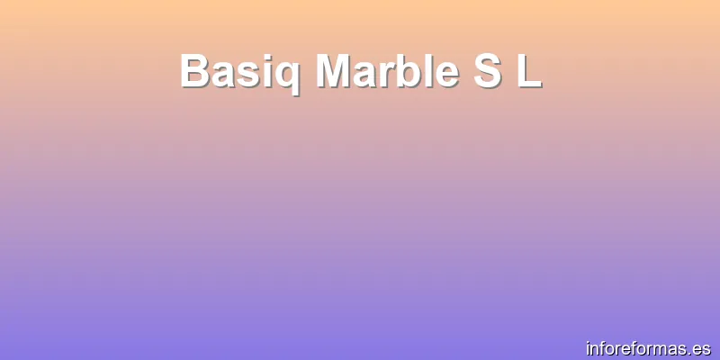 Basiq Marble S L
