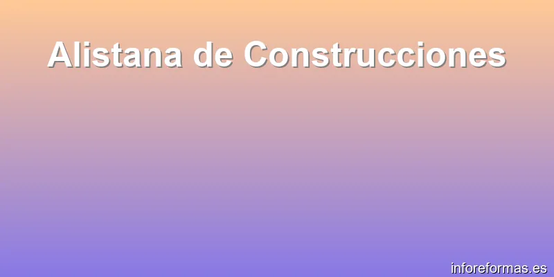 Alistana de Construcciones