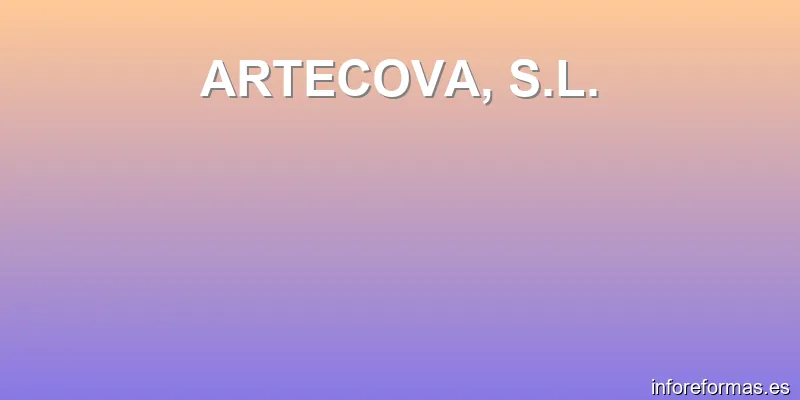 ARTECOVA, S.L.