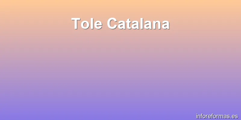 Tole Catalana