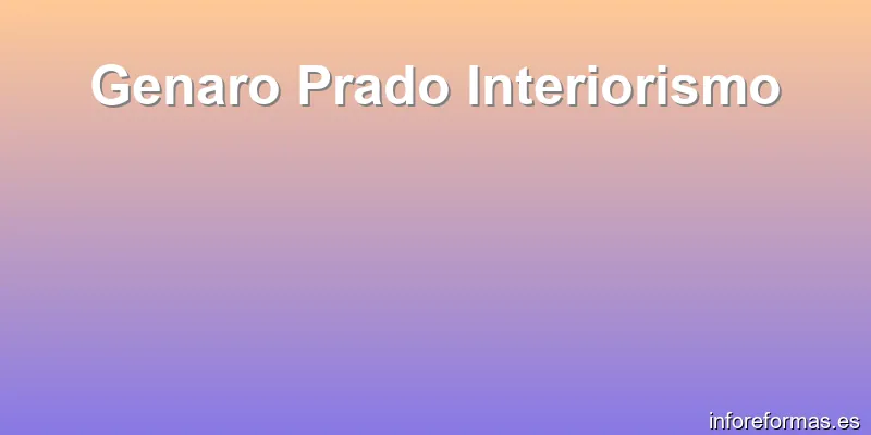 Genaro Prado Interiorismo