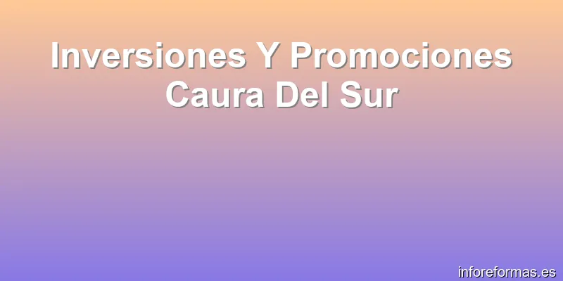 Inversiones Y Promociones Caura Del Sur