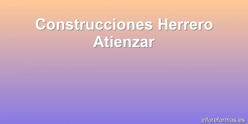 Construcciones Herrero Atienzar